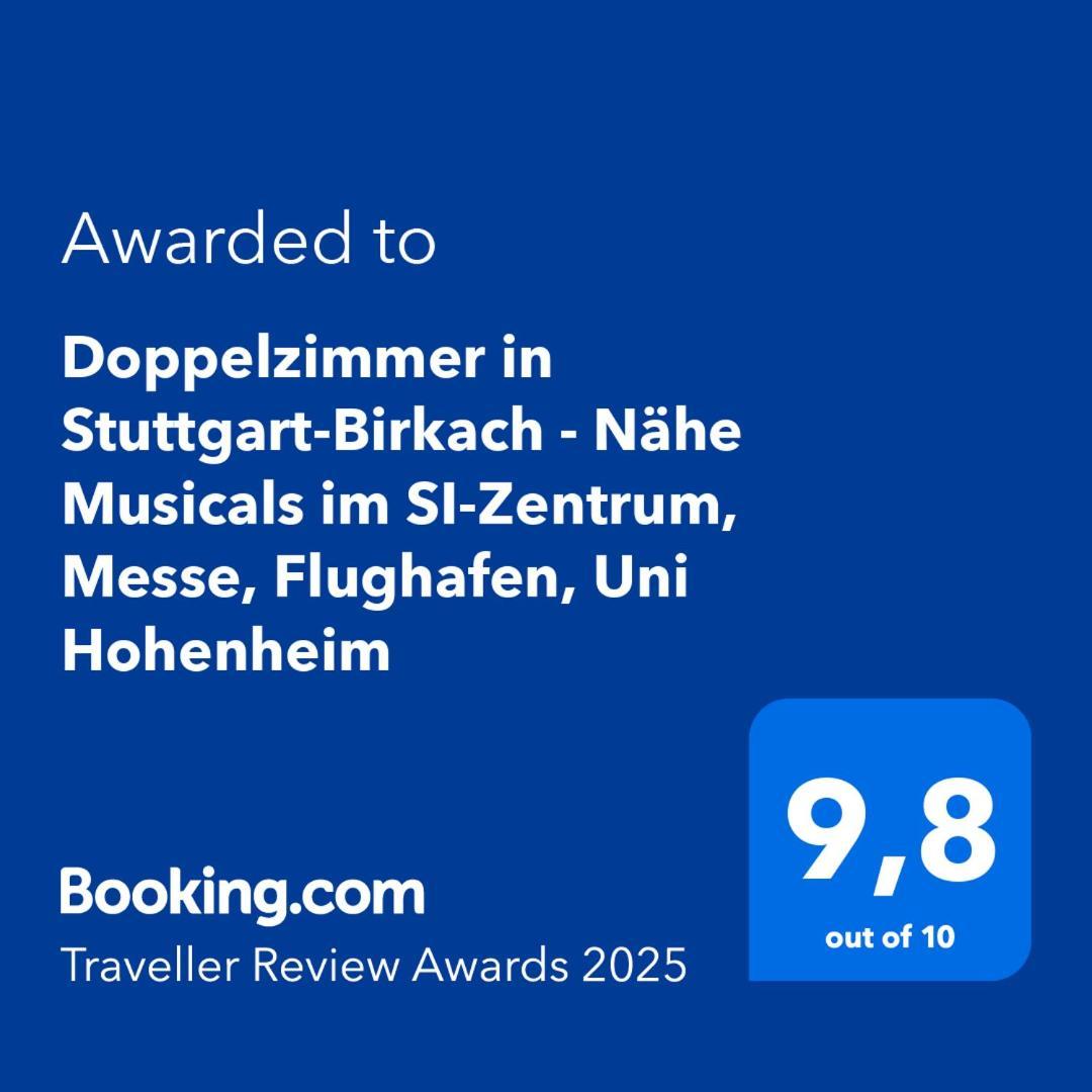 Doppelzimmer In Stuttgart-Birkach - Naehe Musicals Im Si-Zentrum, Messe, Flughafen, Uni Hohenheim Eksteriør billede